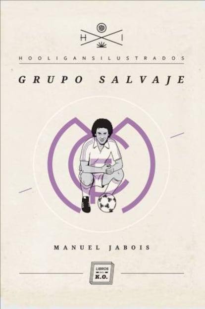'Grupo Salvaje', de Manuel Jabois.