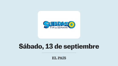 Sueldazo de fin de semana comprobar premios