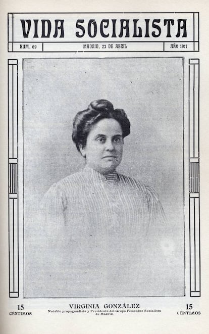 Virginia González, propagandista y Presidenta del Grupo Femenino Socialista de Madrid, en la portada del número 69 de la revista 'Vida socialista' publicada el 23 de abril de 1911.