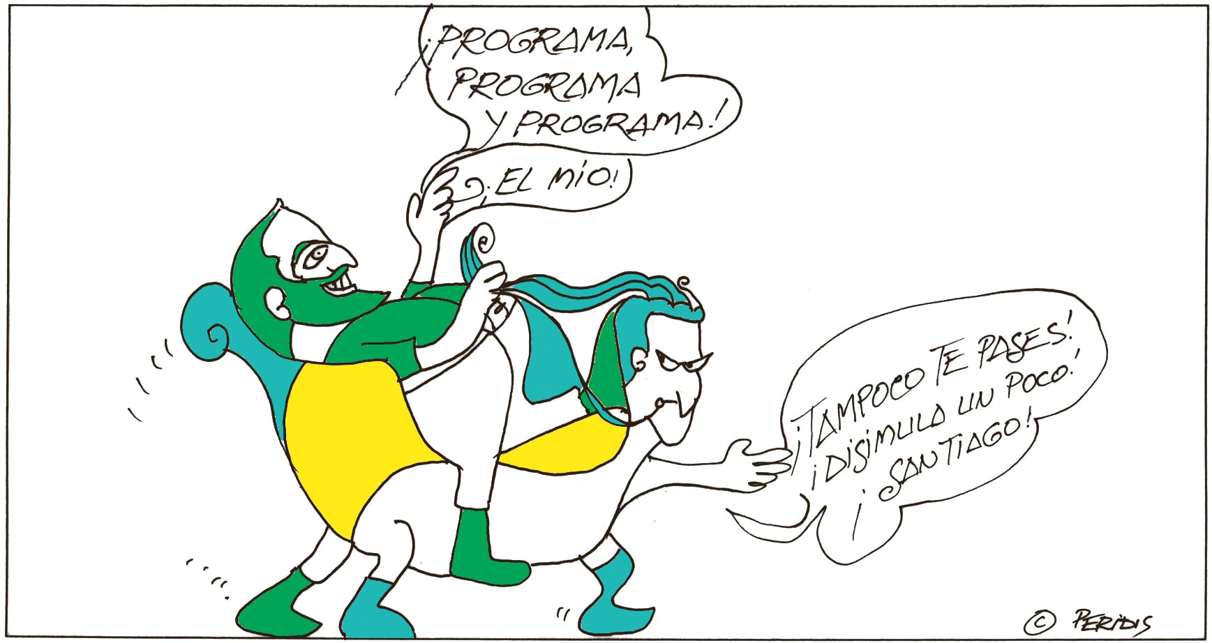 Peridis: ¡disimula un poco!