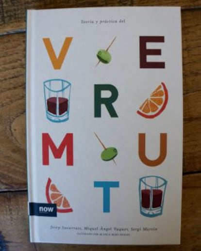 Teor&iacute;a y pr&aacute;ctica del vermut