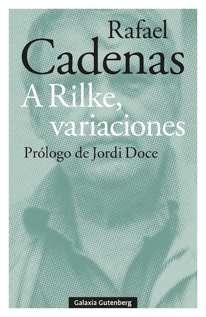 Portada de 'A Rilke, variaciones', de Rafael Cárdenas.