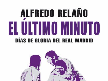 El ultimo minuto Alfredo Relaño