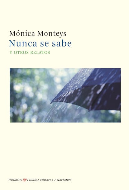 Portada de 'Nunca se sabe', de Mónica Monteys.