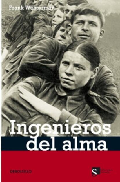 'Ingenieros del alma', de Frank Westerman.