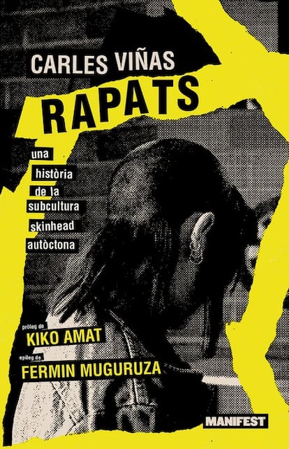 Portada de 'Rapats: Una història de la subcultura skinhead autòctona' per Carles Viñas.