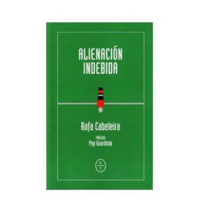 Portada del libro 'Alienación indebida'.