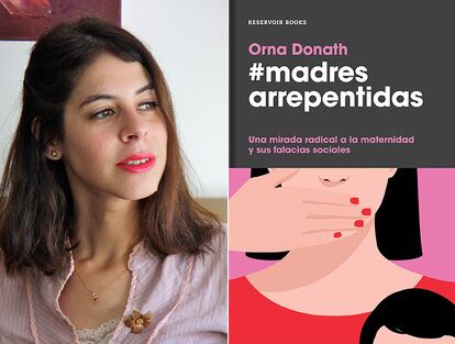 La autora del libro Orna Donath y la portada de ‘Madres arrepentidas’.