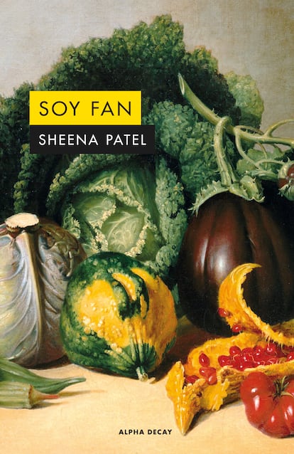 Portada 'Soy Fan', de Sheena Patel. EDITORIAL ALPHA DECAY