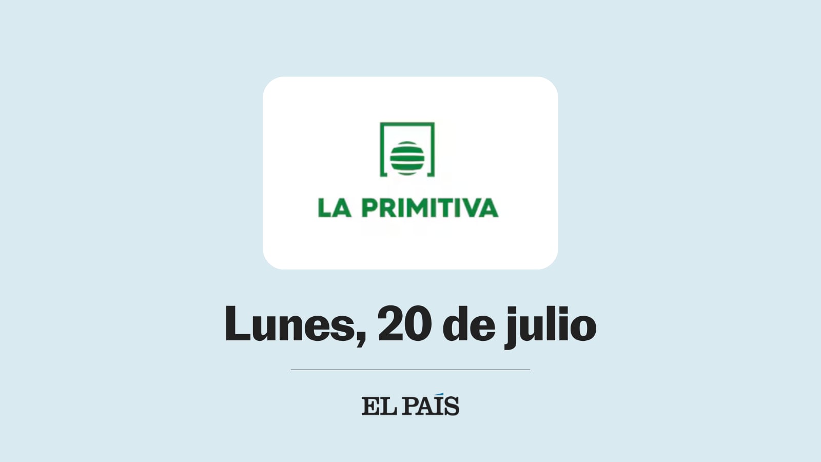 La Primitiva: comprobar sorteo del lunes 20 de julio