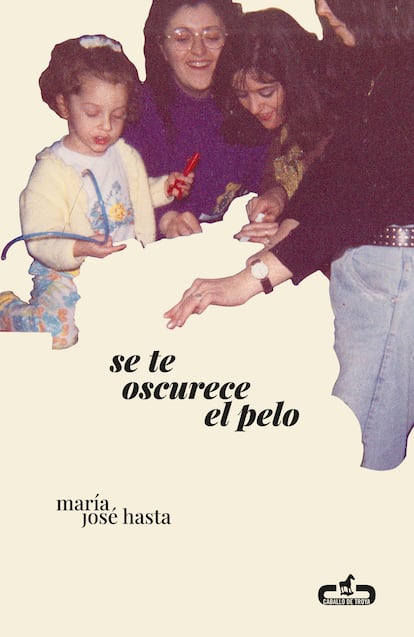 Portada de 'Se te oscurece el pelo', de María José Hasta.