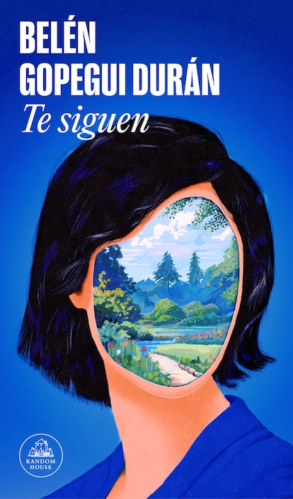 Portada de 'Te siguen', de Belén Gopegui Durán