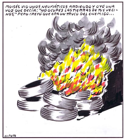 “Moses saw tires burning and heard a voice say: ‘Don‘t take the land of your neighbors,’ but believed it was a trick by the enemy.”