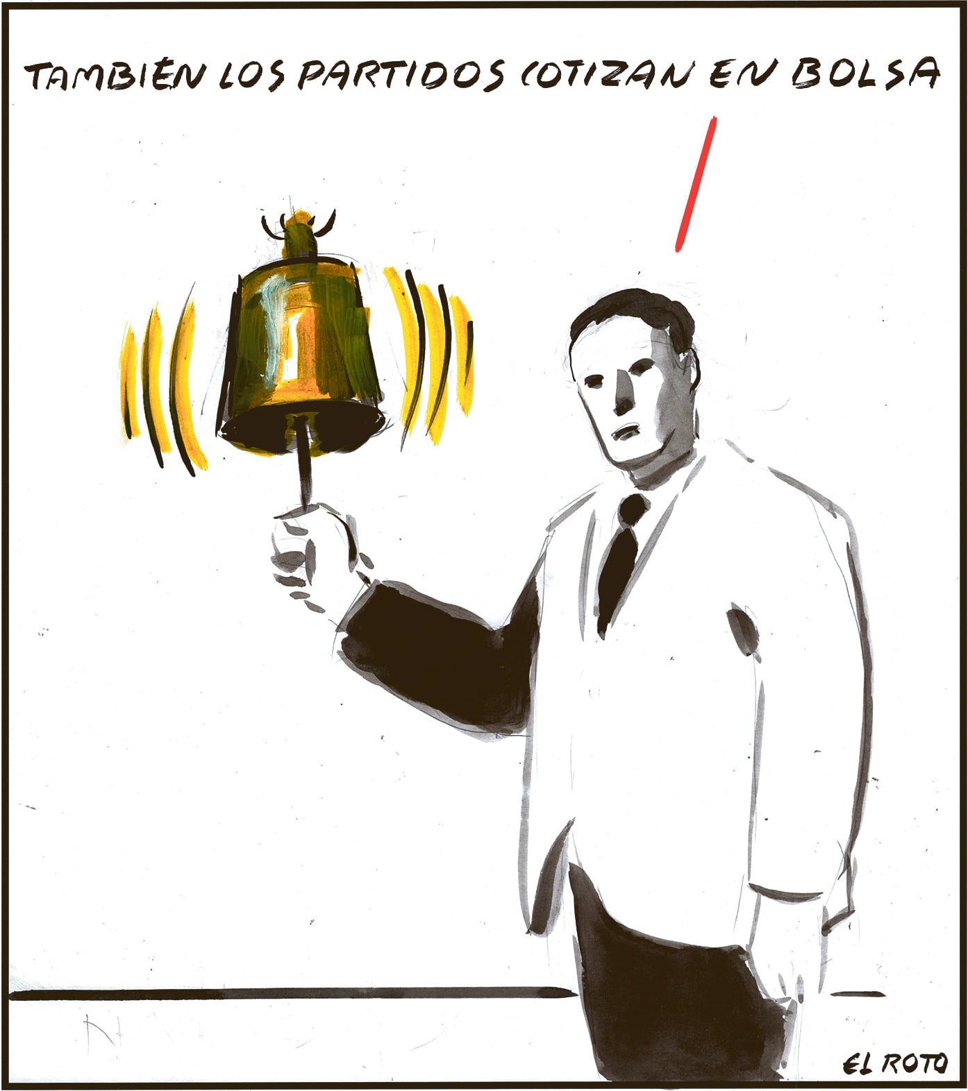 El Roto: los partidos cotizan