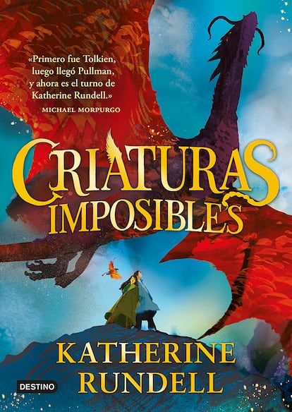 《不可能的生物》封面，作者：凯瑟琳·伦德尔（Katherine Rundell），由 Destino 出版。