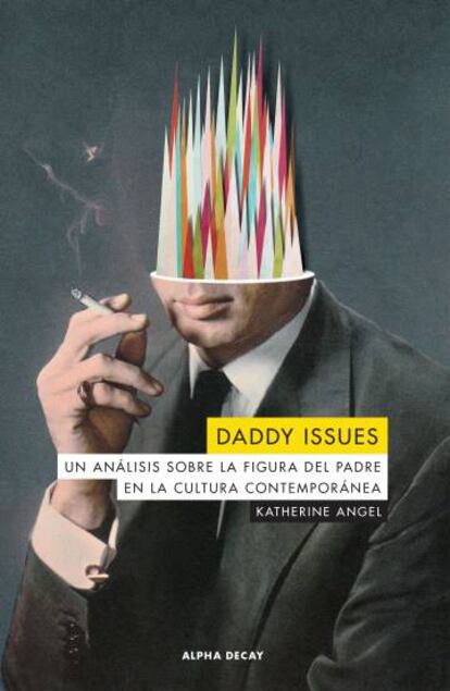 Portada de 'Daddy Issues', de Katherine Angel.