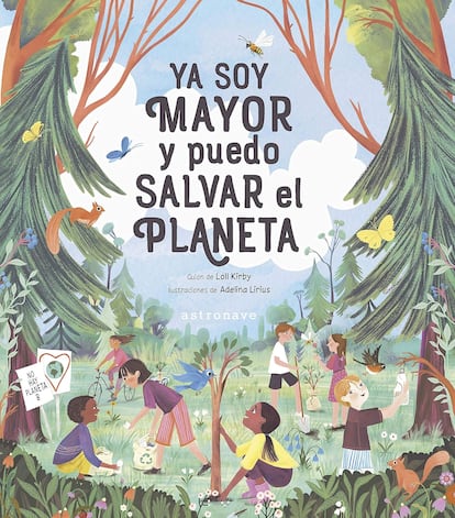 Portada de 'Ya soy mayor y puedo salvar el planeta', de Loll Kirby y Adelina Lirius.