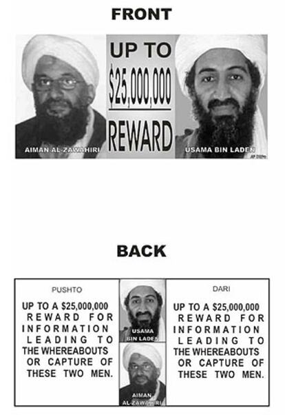 El Departamento de Defensa de EEUU ofrece una recompensa de 25 millones dólares por la captura de Osama Bin Laden y el comandante Ayman Al-Zawahiri.