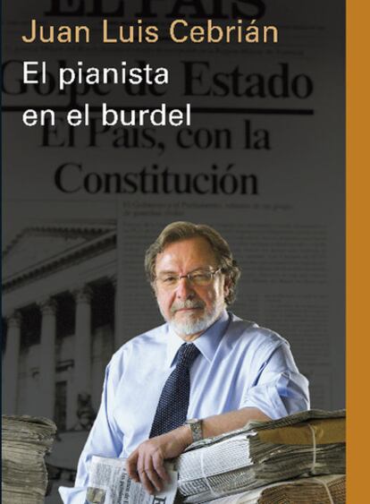 Portada del libro 'El pianista en el burdel', de Juan Luis Cebrián