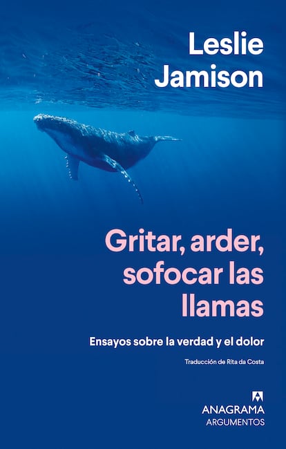 Portada de 'Gritar, arder, sofocar las llamas', de Leslie Jamison