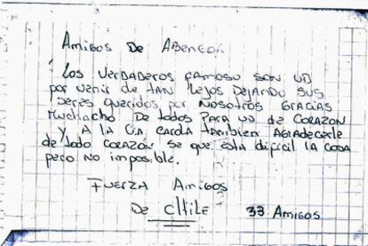 Mensaje enviado por los mineros chilenos atrapados a los responsables de Abengoa a través del tubo de comunicación.