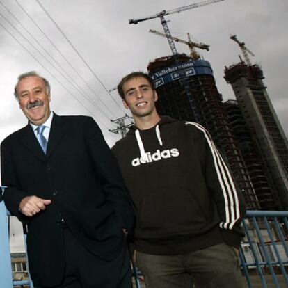 Del Bosque y Borja Valero, en 2006.