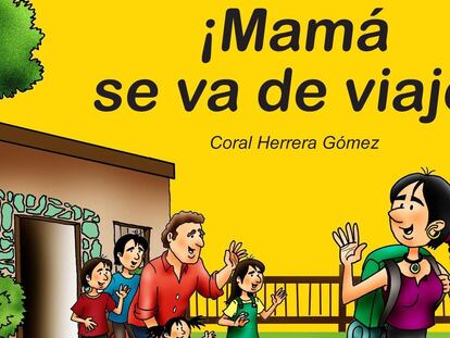 'Mamá se va de viaje', escrito por Coral Herrrera e ilustrado Jorge Morales Carbonell.