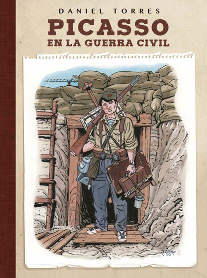 Portada del libro 'Picasso en la Guerra Civil', de Daniel Torres.