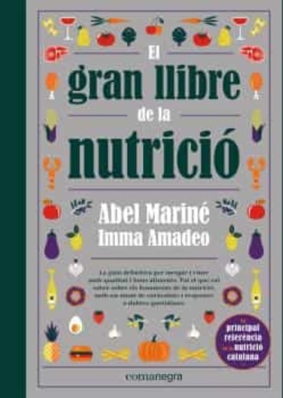 El gran llibre de la nutrició, d'Abel Mariné i Imma Amadeo