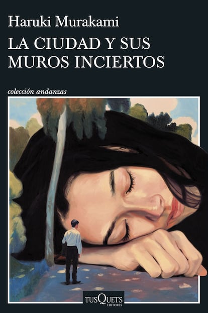 Portada de 'La ciudad y sus muros inciertos', de Haruki Murakami