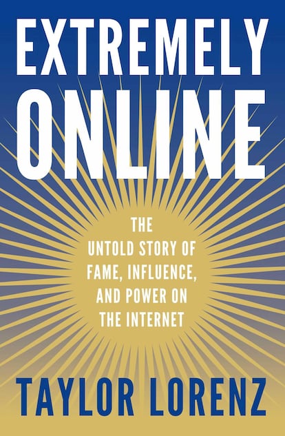 Portada de Extremely Online, de Taylor Lorenz.