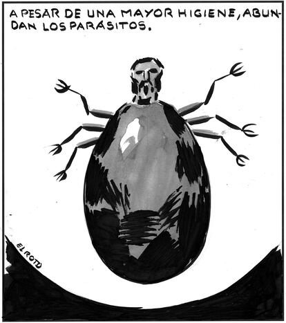 El Roto: abundan los parásitos