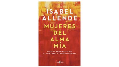 Mujeres del alma mía de Isabel Allende