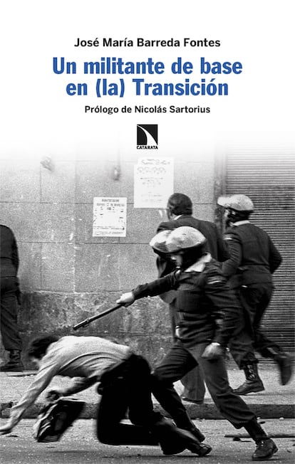 Portada de 'Un militante de base en (la) Transición ', de José María Barreda Fontes.