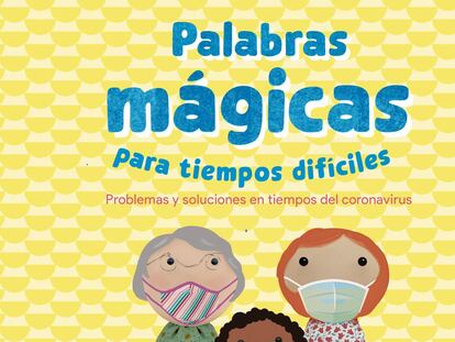 Cristina Núñez y Rafael R. Valcárcel escriben 'Palabras mágicas para tiempos difíciles'.