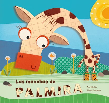 Portada de 'Las manchas de Palmira', de Ana Meilñan y Silvina Eduardo. EDITORIAL ENTRE NUBES Y CUENTOS