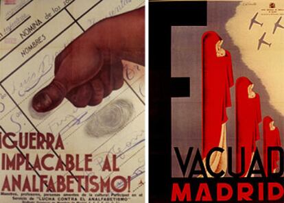 Algunos de los carteles de la Fundación Pablo Iglesias que se exponen hasta el 21 de febrero en el Círculo de Bellas Artes de Madrid. De izquierda a derecha: <i>¡Guerra implacable al analfabetismo!</i> (Anónimo, 1937), y <i>Evacuad Madrid</i> (1937), de Cañavate.