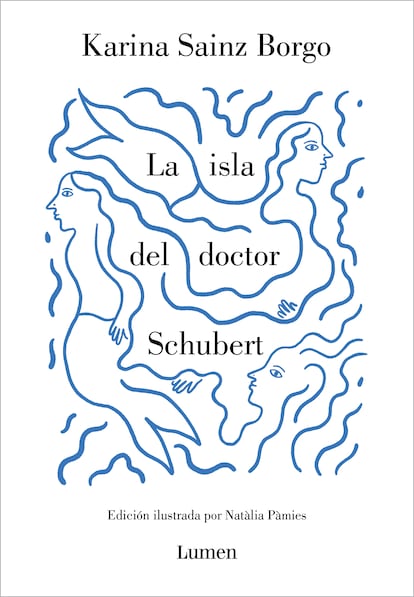 La isla del doctor Schubert, de Karina Sáinz Borgo. Editorial Lumen