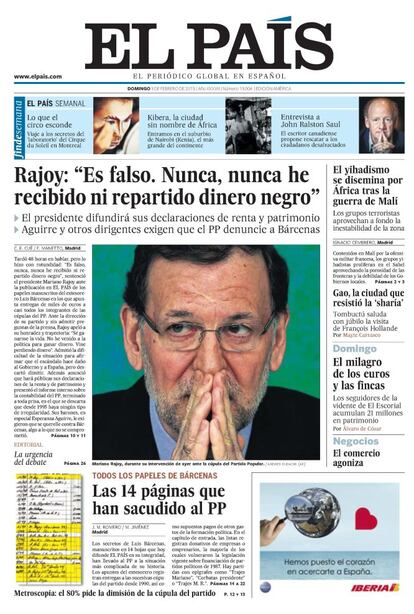 La portada del domingo 3 de febrero de 2013 reseñaba la primera reacción de Mariano Rajoy a las informaciones de EL PAÍS: "Es falso". EL PAÍS publica ese día las 14 páginas de la contabilidad manuscrita y secreta de Luis Bárcenas.