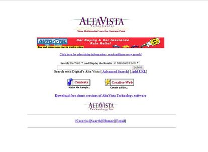 AltaVista es un buscador web pionero, creado en 1995. Es el precursor de Google, que se comió todo su espacio. En 2003 fue comprado por Yahoo, que lo cerró en 2013.