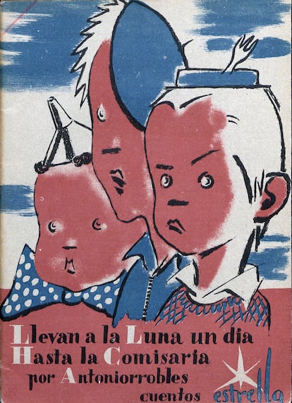 Portada de un cuento de Antoniorrobles editado durante la Guerra Civil, recogido en el libro de García Padrino publicado por Renacimiento.