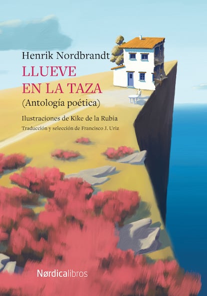 Portada de 'Llueve en la taza. (Antología poética)', de Henrik Nordbrandt . NÓRDICA LIBROS