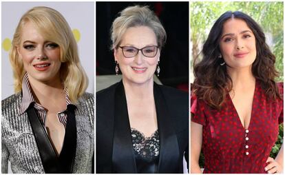 Emma Stone, Meryl Streep y Salma Hayek.