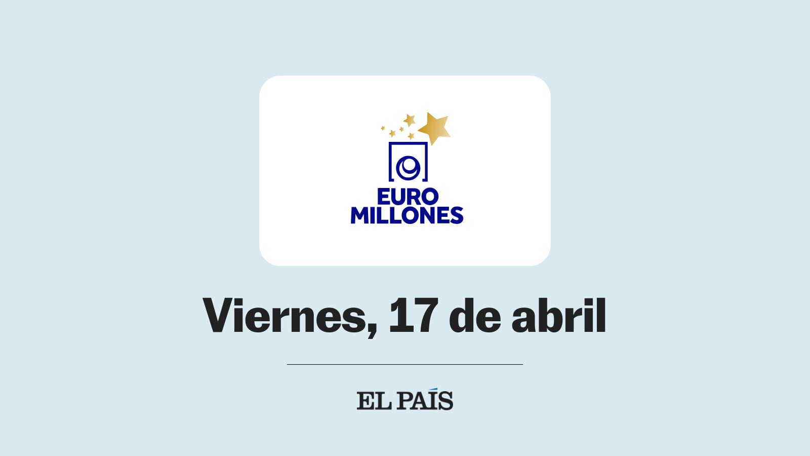 Euromillones: comprobar sorteo del viernes 17 de abril