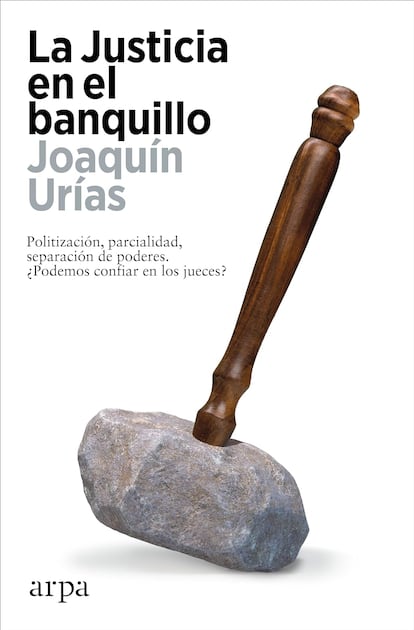 Portada de 'La Justicia en el banquillo', de Joaquín Urías.