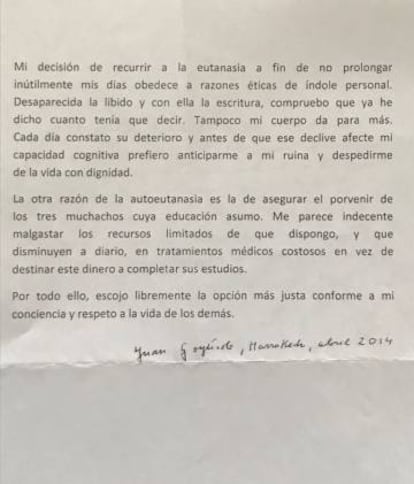 Carta del autor de 'Señas de identidad', firmada en abril de 2014, que empieza así: "Mi decisión de recurrir a la eutanasia a fin de no prolongar inútilmente mis días obedece a razones éticas de índole personal”.