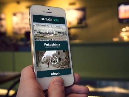 Google Play elige a EL PAÍS VR como una de las ‘apps’ más innovadoras de 2016