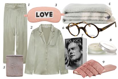 Si te vas a quedar en casa...
1 y 2. Oysho Pijama satinado 3. Love Stories Antifaz con mensaje 4. Mercules Manta artesanal hecha en España 5. Ecoalf Vela 'Ocean' 6. Pedro del Hierro para Opticalia Gafas de lectura con montura redonda 7. Lumen Libro 'Tan Poca Vida' de Hanya Yanagihara 8. La Mer Bálsamo labial 9. Oysho Zapatillas con flecos.