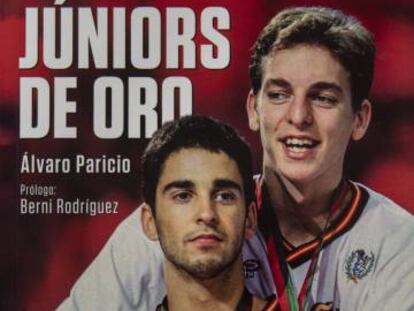 Portada del libro de Álvaro Paricio sobre los Júniors de Oro. 