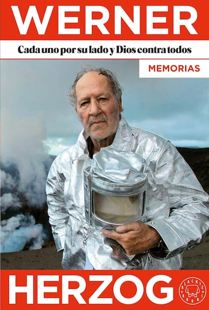 Portada de 'Cada uno por su lado y Dios contra todos. Memorias', de Werner Herzog.